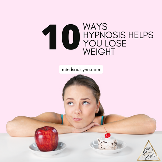 10 ways hypnosis helps you lose weight at mind soul sync hypnotherapy australia.