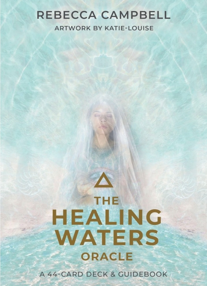 The Healing Waters Oracle- Rebecca Campbell